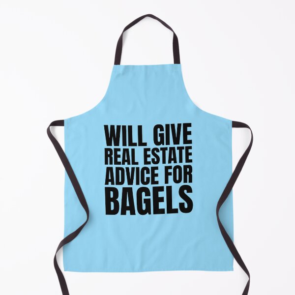 Item preview, Real Estate Advice For Bagels Funny Quote designed and sold by kamrankhan.