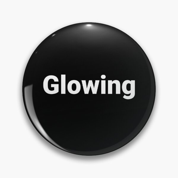 Item preview, Glowing designed and sold by Text-based T-Shirts and Gifts.