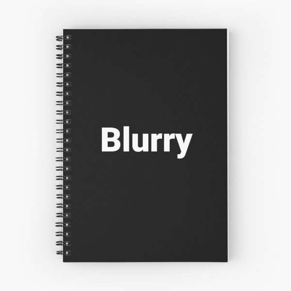 Item preview, Blurry designed and sold by Text-based T-Shirts and Gifts.