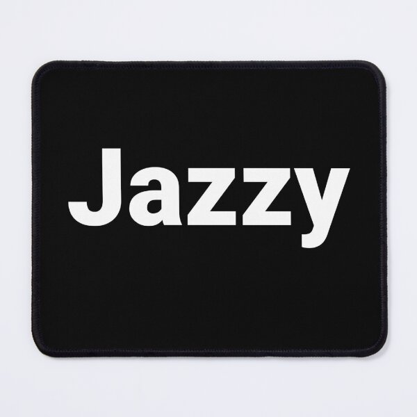 Item preview, Jazzy designed and sold by Text-based T-Shirts and Gifts.