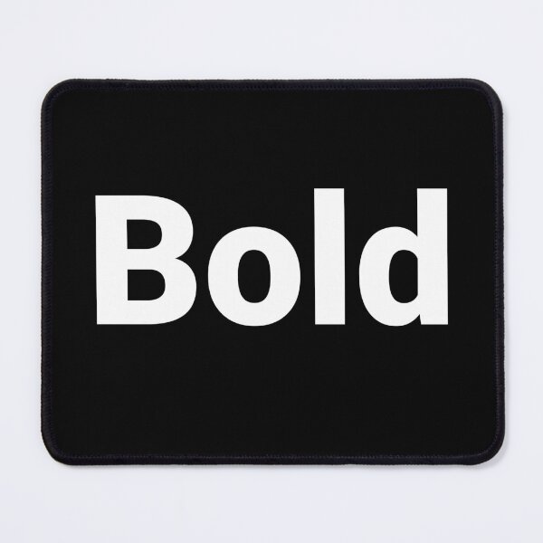 Item preview, Bold designed and sold by Text-based T-Shirts and Gifts.