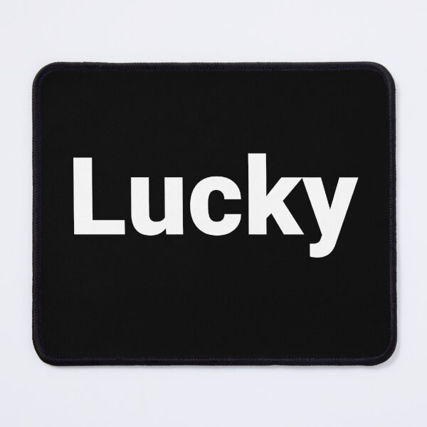 Item preview, Lucky designed and sold by Text-based T-Shirts and Gifts.