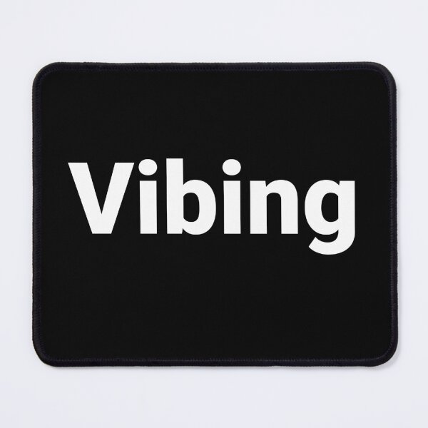 Item preview, Vibing designed and sold by Text-based T-Shirts and Gifts.