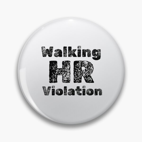 Item preview, Walking HR Violation designed and sold by ARTX4ART.