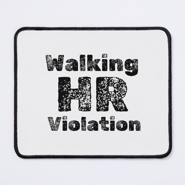 Item preview, Walking HR Violation designed and sold by ARTX4ART.
