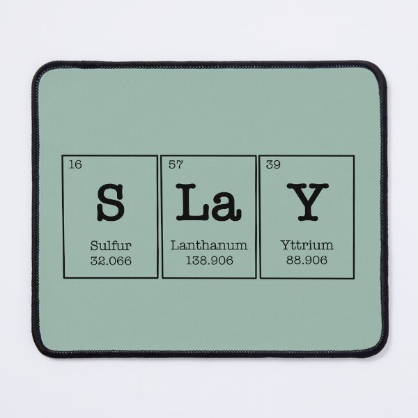 Item preview, Slay periodic table designed and sold by MoonLilly18.