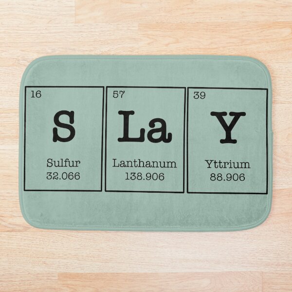 Item preview, Slay periodic table designed and sold by MoonLilly18.