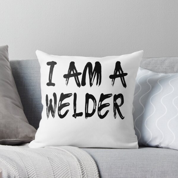 Item preview, I Am A Welder designed and sold by GoJobs.