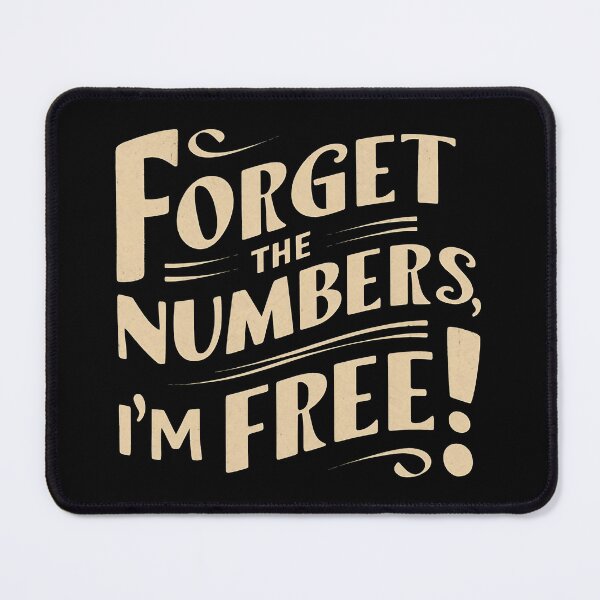 Item preview, Forget The Numbers, I'm Free! Retired Accountant designed and sold by DomTeesHaven.
