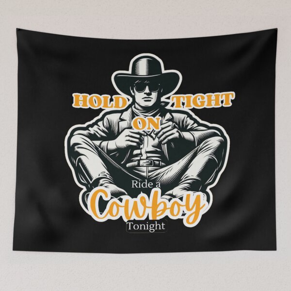 Item preview, Hold on tight, ride a cowboy tonight  designed and sold by DShirtRepublic.