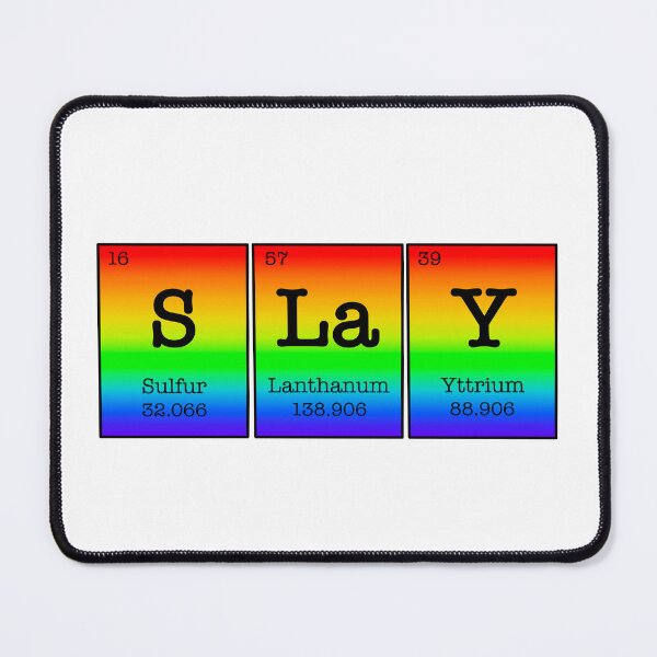 Item preview, Slay periodic table designed and sold by MoonLilly18.