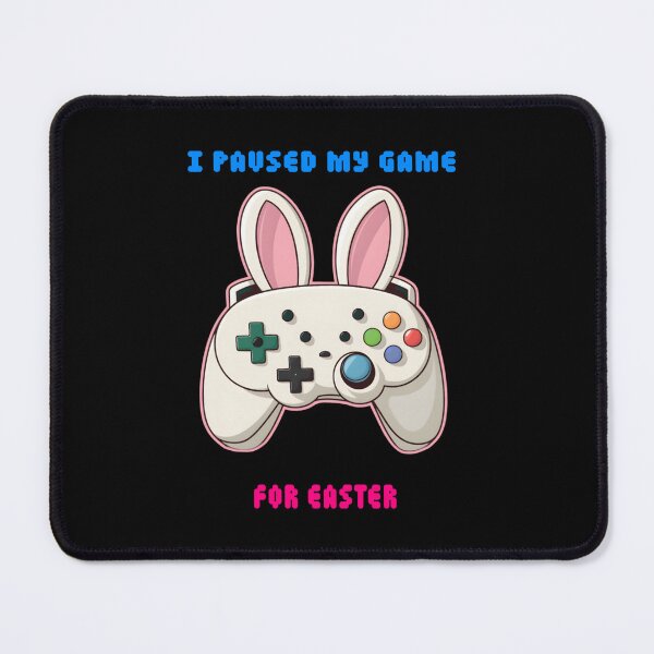 Item preview, I paused my game for easter - Gaming Easter  designed and sold by Micjr.