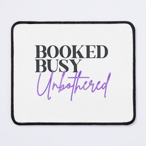 Item preview, Booked Busy Unbothered designed and sold by SimplyCosmic11.
