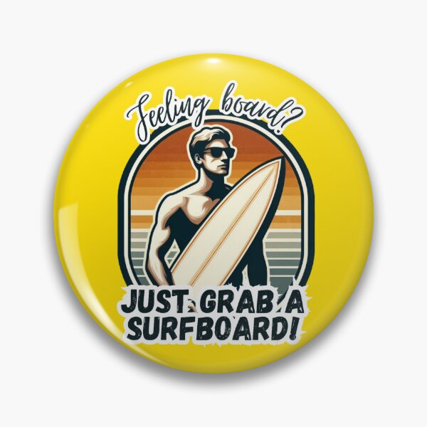 Item preview, Feeling board? Just grab a surfboard! designed and sold by DShirtRepublic.