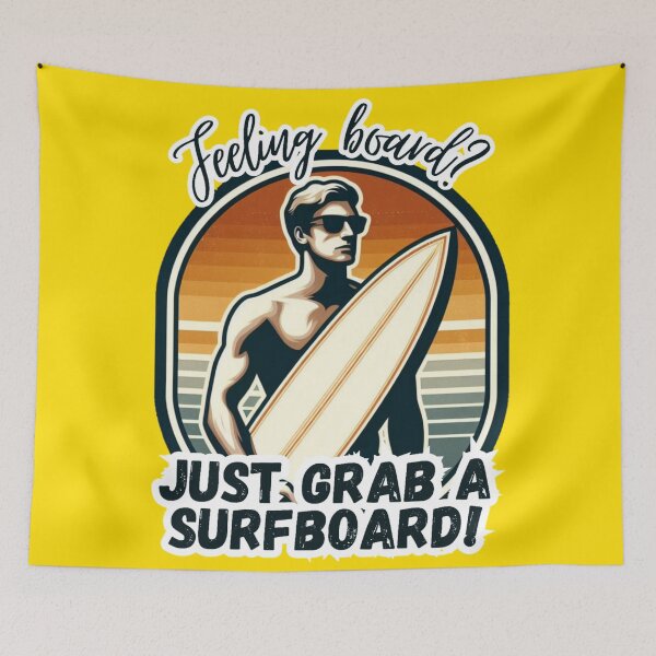 Item preview, Feeling board? Just grab a surfboard! designed and sold by DShirtRepublic.