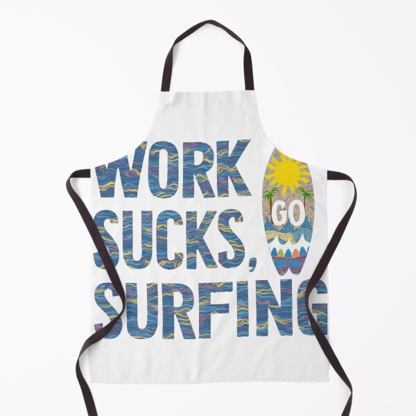 Item preview, Work Sucks Go Surfing funny sticker shirt designed and sold by HelloWoord.