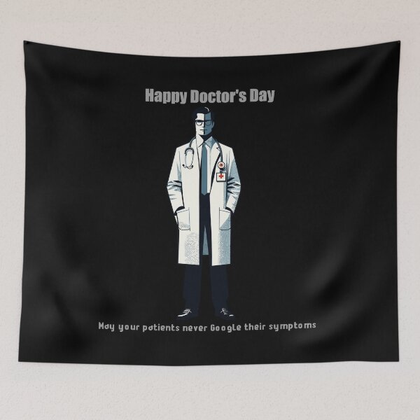 Item preview, Happy Doctor's Day May your patients never Google their symptoms designed and sold by toobel.