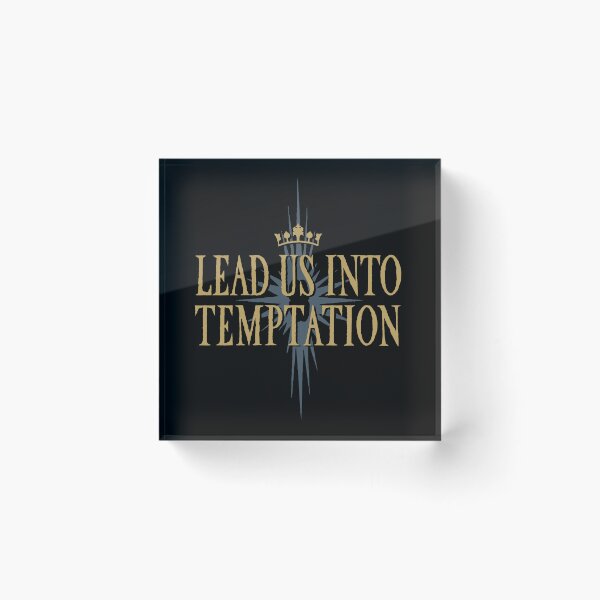 Item preview, Lead Us Into Temptation designed and sold by DCdesign.