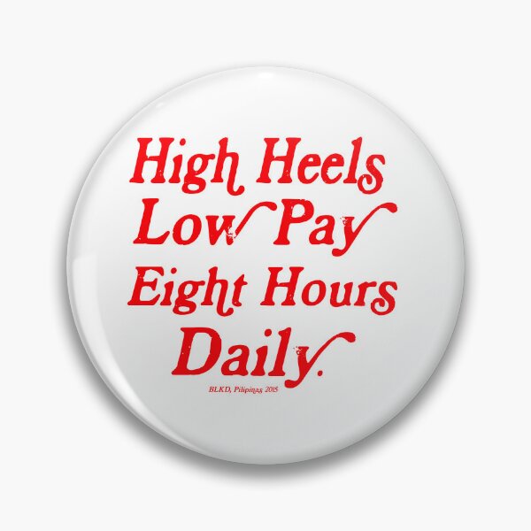 Item preview, HIGH HEELS LOW PAY SAYING BACKPRINT designed and sold by aydapadi.