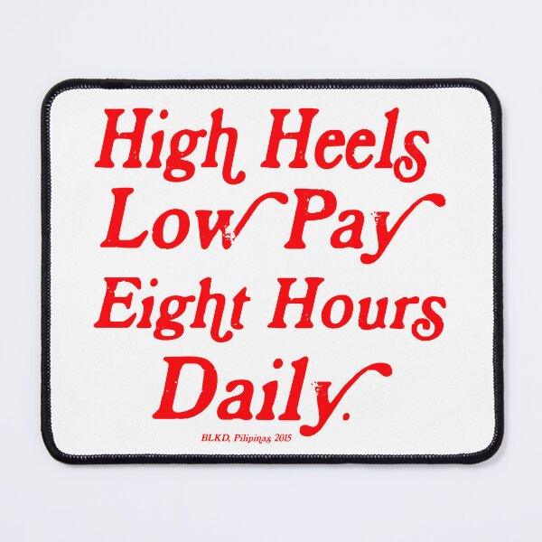 Item preview, HIGH HEELS LOW PAY SAYING BACKPRINT designed and sold by aydapadi.