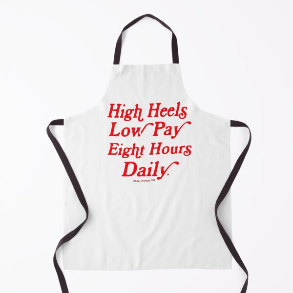 Item preview, HIGH HEELS LOW PAY SAYING BACKPRINT designed and sold by aydapadi.