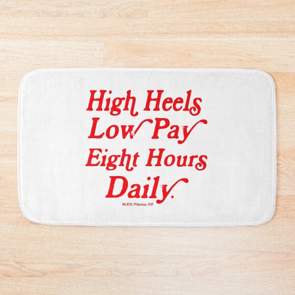 Item preview, HIGH HEELS LOW PAY SAYING BACKPRINT designed and sold by aydapadi.