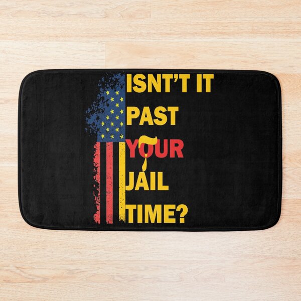 Item preview,  Isn't it past your jail time? Funny  designed and sold by BOUCHERIT amine.