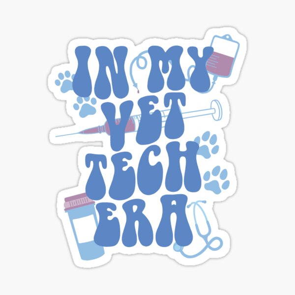 In my vet tech era Sticker