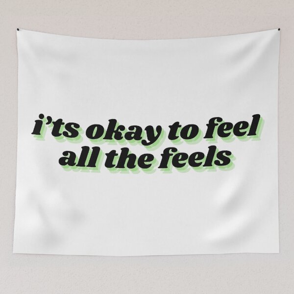 Item preview, i'ts okay to feel all the feels designed and sold by Therapy by Sen.