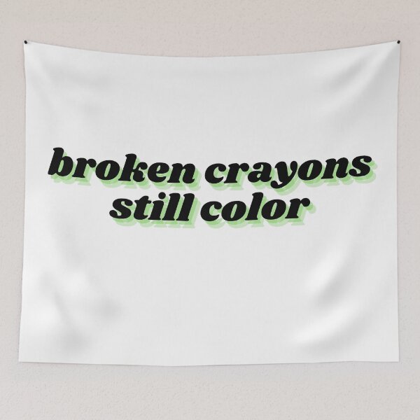 Item preview, broken crayons still color designed and sold by Therapy by Sen.