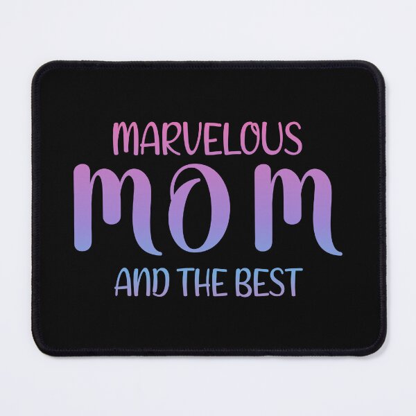 Item preview, Marvelous mom and the best designed and sold by Josie37.