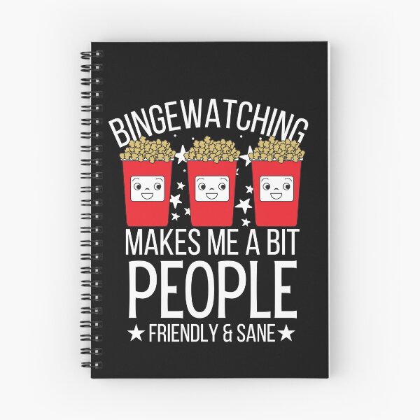 Item preview, Bingewatching Makes me People Friendly Funny Cinema Lover  designed and sold by thedazzlingmonk.