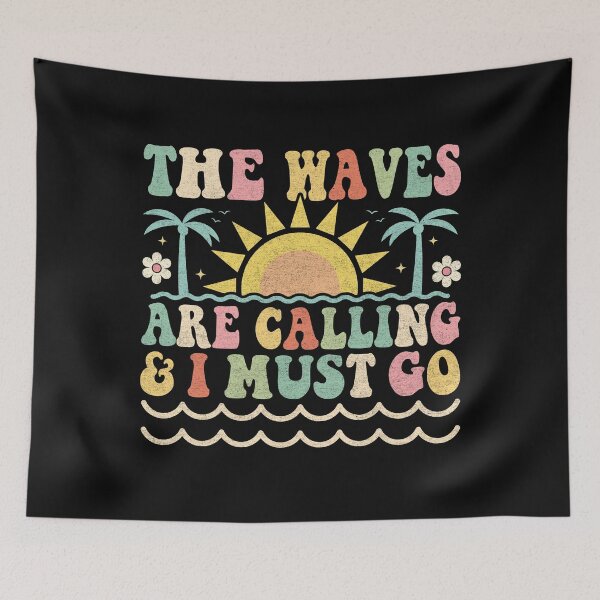Item preview, The Waves Are Calling And I Must go Cute Vintage Holiday Summer designed and sold by Jakaria Hossain.