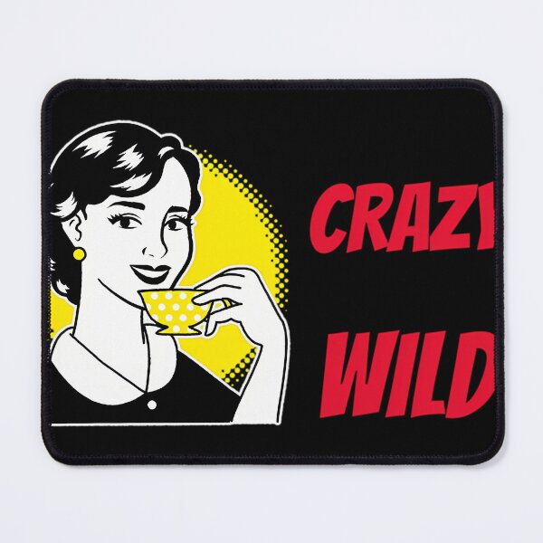 Item preview, Get Crazy. Get Wild. designed and sold by NATHANCARRITHE.