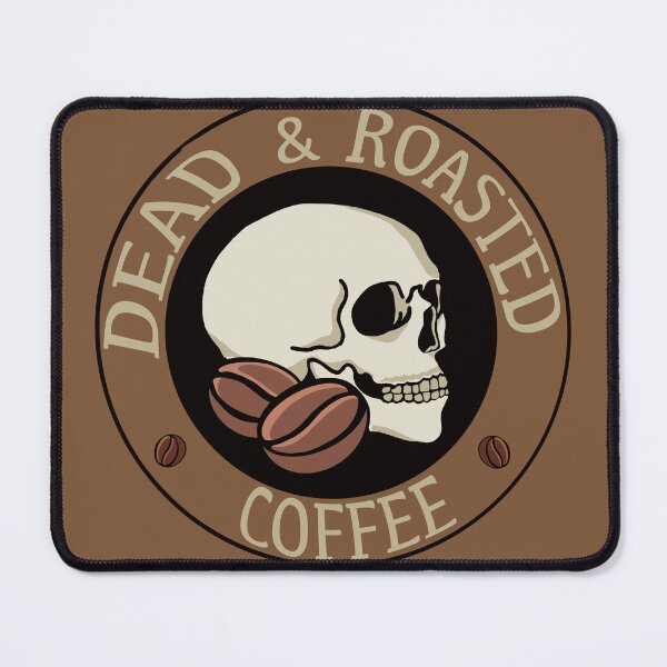 Item preview, Dead And Roasted Coffee designed and sold by anemiaamelia.