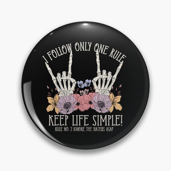 Item preview, I Follow Only One Rule: Keep Life Simple Funny Skeleton HorrorTypography Quote designed and sold by thedazzlingmonk.