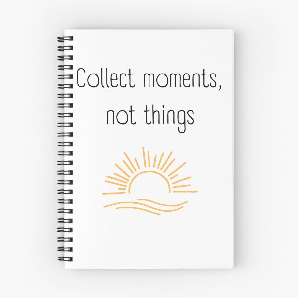 Item preview, Collect moments, not things designed and sold by MikusOla.