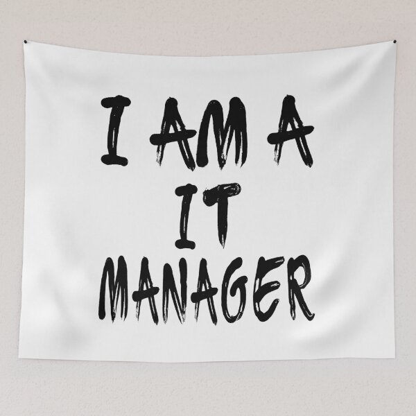 Item preview, I Am A It Manager designed and sold by GoJobs.