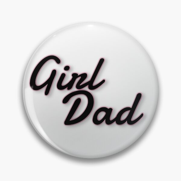 Item preview, Girl Dad designed and sold by Izsharia.
