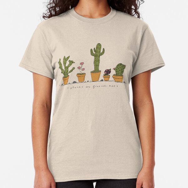 Plants Are Friends Classic T-Shirt