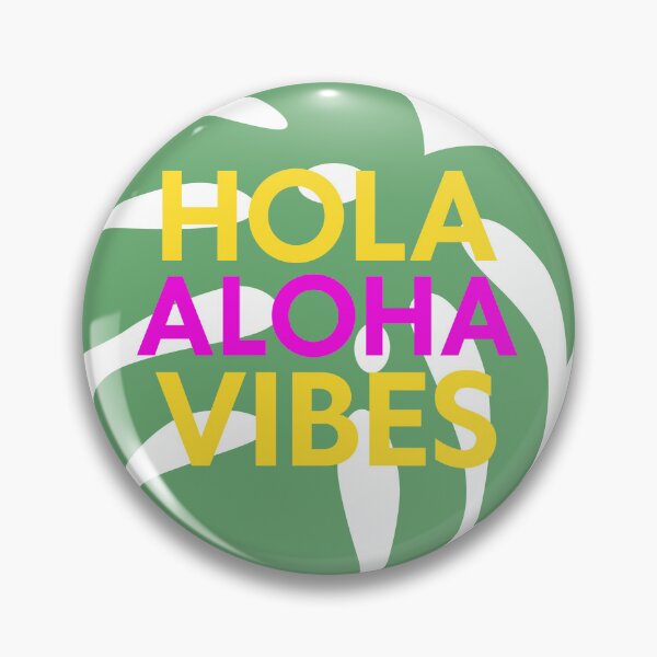 Item preview, Hola Aloha Vibes designed and sold by Whatdoesmilosee.
