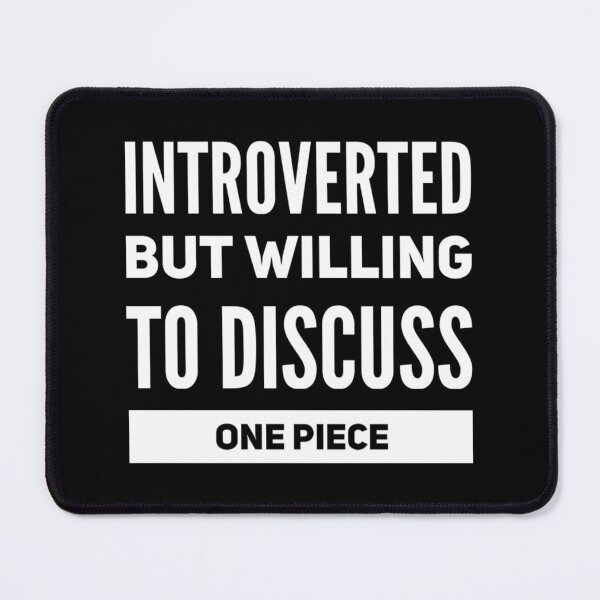 Item preview, Introverted but willing to discuss One Piece designed and sold by livetogether.