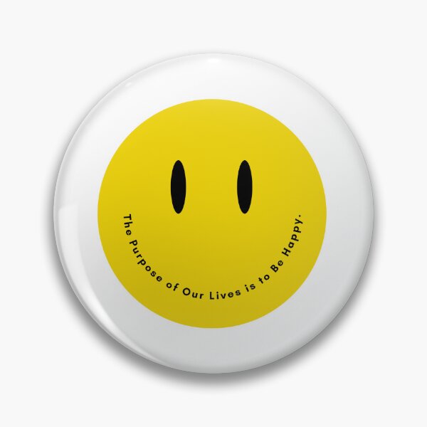 Item preview, The Purpose of Our Lives is to Be Happy. No.1  designed and sold by blinkart16.