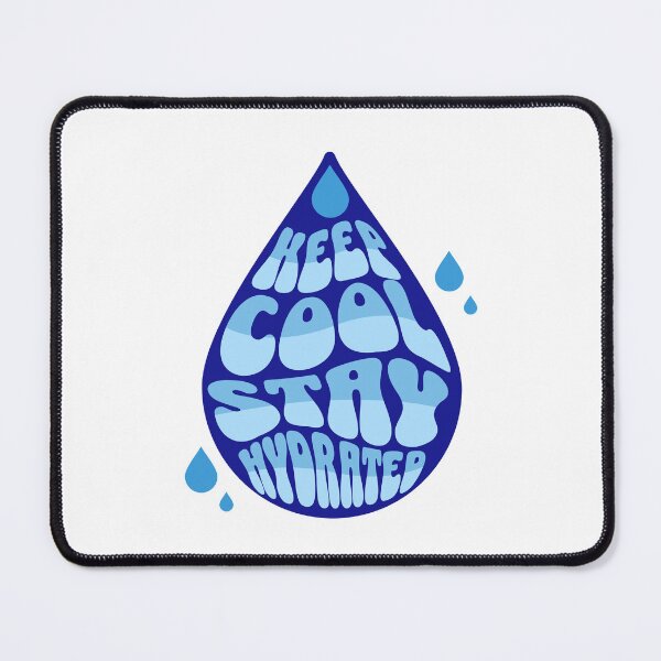 Item preview, Stay Hydrated designed and sold by CyberWindow.
