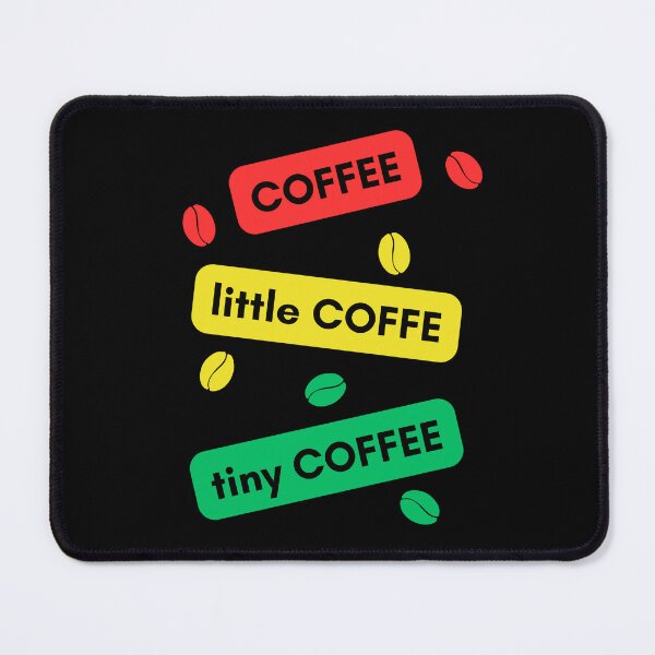 Item preview, Coffee, little coffee, tiny coffee designed and sold by Imagin8Graphic.