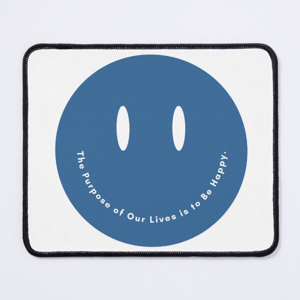 Item preview, The Purpose of Our Lives is to Be Happy. No.3 designed and sold by blinkart16.