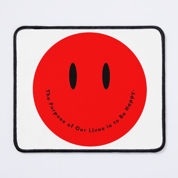 Item preview, The Purpose of Our Lives is to Be Happy. No.4 designed and sold by blinkart16.