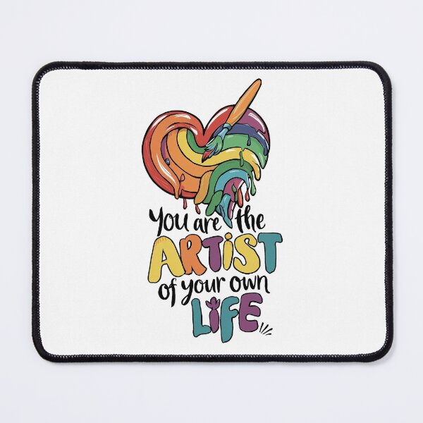 Item preview, You are the artist of your life - paint it well designed and sold by tonyhopeirl.