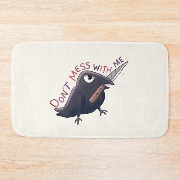 Item preview, Don't mess with crow  designed and sold by Artofmayara.
