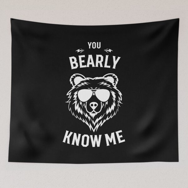 Item preview, You Bearly Know Me Funny Bear designed and sold by fluffstuffgifts.
